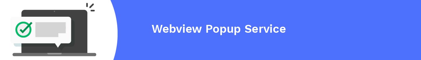 webview popup service